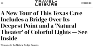 T+L: A New Tour of This Texas Cave Includes a Bridge Over Its Deepest Point and a ‘Natural Theater’ of Colorful Lights — See Inside